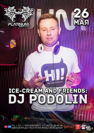 Ice-Cream & Friends: DJ Podolin