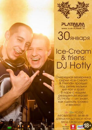 Ice-Cream & Friends: DJ Hotly 