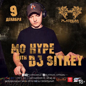 Mo Hype with Dj Sitkey