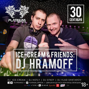 Ice-Cream & Friends: Dj Hramoff