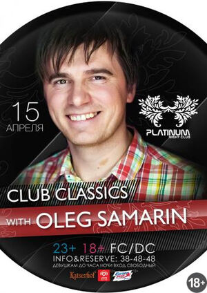 Сlub Classic with Oleg Samarin