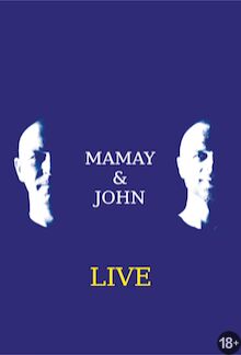 Mamay & John