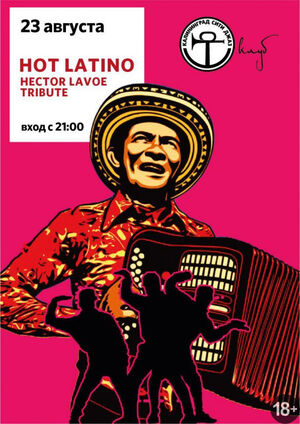 Hot Latino & Hector Lavoe tribute