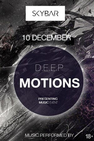 D.E.E.P Motions