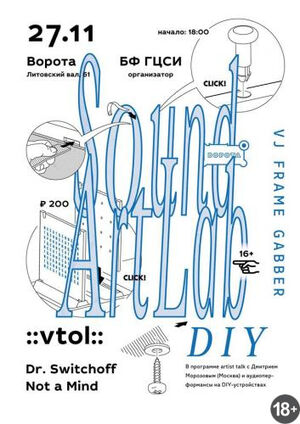 DIY SoundArtLab: :vtol:, Dr. Switchoff, Not-a-mind