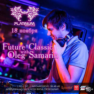 Future Classic with Oleg Samarin