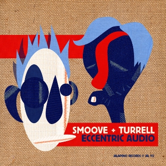 Smoove & Turrell Smoove & Turrell